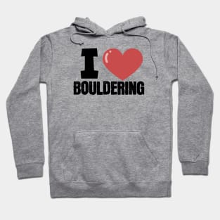 I love bouldering Hoodie